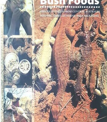 خرید و دانلود نسخه کامل کتاب Bush Foods: Arrernte Foods from Central Australia