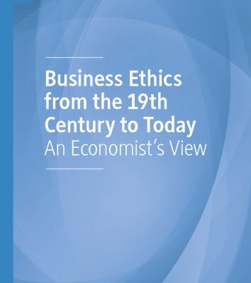خرید و دانلود نسخه کامل کتاب Business Ethics From The 19th Century To Today: An Economist’s View