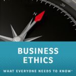 خرید و دانلود نسخه کامل کتاب Business Ethics: What Everyone Needs to Know