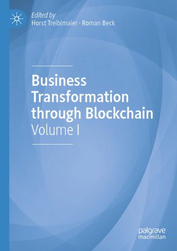 خرید و دانلود نسخه کامل کتاب Business Transformation through Blockchain: Volume I_68dd2351e29d8.jpeg خرید و دانلود نسخه کامل کتاب Business Transformation through Blockchain: Volume I