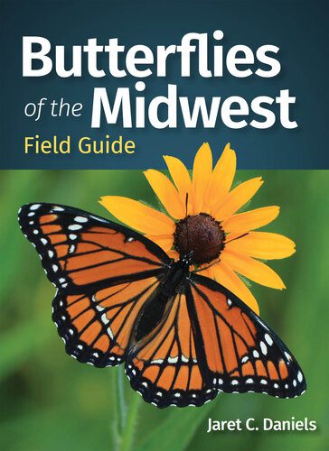 خرید و دانلود نسخه کامل کتاب Butterflies of the Midwest Field Guide_68e75c2f71097.jpeg خرید و دانلود نسخه کامل کتاب Butterflies of the Midwest Field Guide