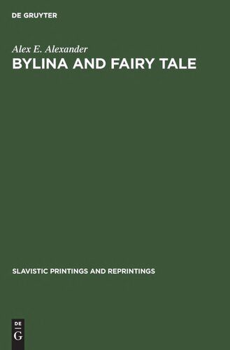 خرید و دانلود نسخه کامل کتاب Bylina and Fairy Tale: The Origins of Russian Heroic Poetry_68ee066908acd.jpeg خرید و دانلود نسخه کامل کتاب Bylina and Fairy Tale: The Origins of Russian Heroic Poetry