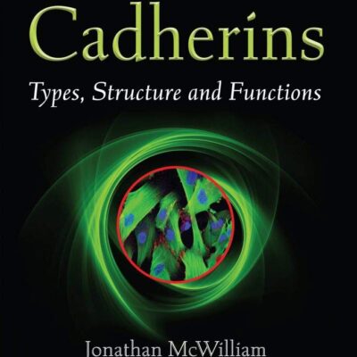 خرید و دانلود نسخه کامل کتاب Cadherins: Types, Structure and Functions