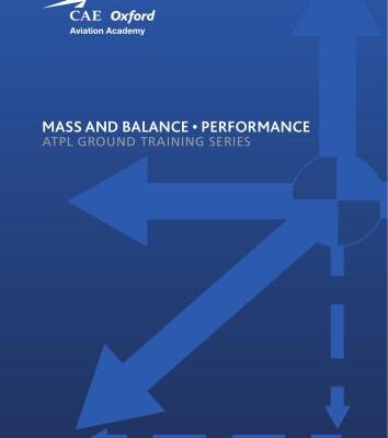 خرید و دانلود نسخه کامل کتاب CAE Oxford Aviation Academy. ATPL Book 6 Mass and Balance, Performance