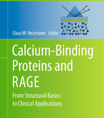 خرید و دانلود نسخه کامل کتاب Calcium-Binding Proteins and RAGE: From Structural Basics to Clinical Applications