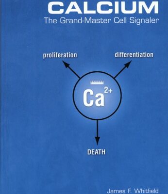 خرید و دانلود نسخه کامل کتاب Calcium: The Grand-Master Cell Signaler