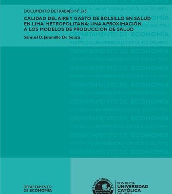 خرید و دانلود نسخه کامل کتاب Calidad del aire y gasto de bolsillo en salud en Lima Metropolitana: una aproximación a los modelos de salud