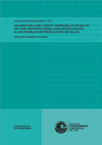 خرید و دانلود نسخه کامل کتاب Calidad del aire y gasto de bolsillo en salud en Lima Metropolitana: una aproximación a los modelos de salud_68ea084b04aca.jpeg خرید و دانلود نسخه کامل کتاب Calidad del aire y gasto de bolsillo en salud en Lima Metropolitana: una aproximación a los modelos de salud
