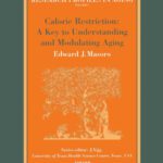 خرید و دانلود نسخه کامل کتاب Caloric restriction: a key to understanding and modulating aging