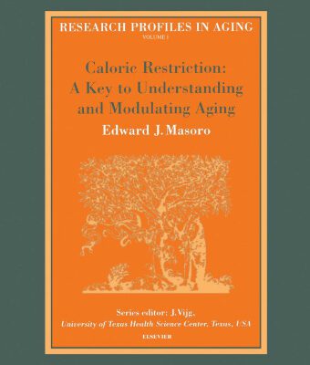 خرید و دانلود نسخه کامل کتاب Caloric restriction: a key to understanding and modulating aging