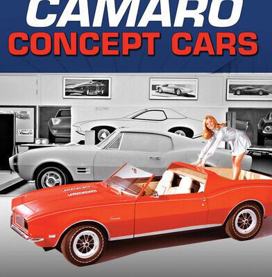 خرید و دانلود نسخه کامل کتاب Camaro Concept Cars : Developing Chevrolet’s Pony Car
