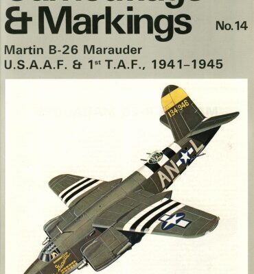 خرید و دانلود نسخه کامل کتاب Camouflage & markings : Martin B-26 Marauder U.S.A.A.F. & 1st T.A.F., 1941-1945