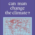 خرید و دانلود نسخه کامل کتاب Can man change the climate?