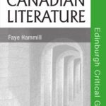 خرید و دانلود نسخه کامل کتاب Canadian Literature (Edinburgh Critical Guides to Literature)