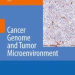 خرید و دانلود نسخه کامل کتاب Cancer Genome and Tumor Microenvironment