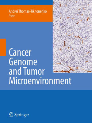 خرید و دانلود نسخه کامل کتاب Cancer Genome and Tumor Microenvironment