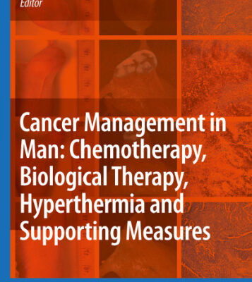 خرید و دانلود نسخه کامل کتاب Cancer Management in Man: Chemotherapy, Biological Therapy, Hyperthermia and Supporting Measures