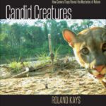 خرید و دانلود نسخه کامل کتاب Candid Creatures: How Camera Traps Reveal the Mysteries of Nature