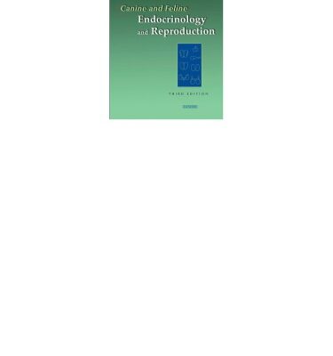 خرید و دانلود نسخه کامل کتاب Canine and Feline Endocrinology and Reproduction