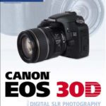 خرید و دانلود نسخه کامل کتاب Canon EOS 30D Guide to Digital SLR Photography
