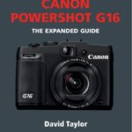 خرید و دانلود نسخه کامل کتاب Canon Powershop G16: The Expanded Guide