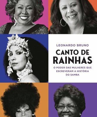 خرید و دانلود نسخه کامل کتاب Canto de rainhas: o poder das mulheres que escreveram a história do samba