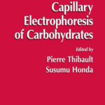 خرید و دانلود نسخه کامل کتاب Capillary Electrophoresis of Carbohydrates