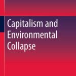 خرید و دانلود نسخه کامل کتاب Capitalism and Environmental Collapse
