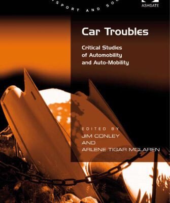 خرید و دانلود نسخه کامل کتاب Car Troubles (Transport and Society)