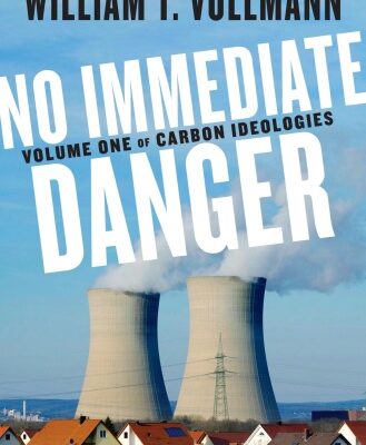 خرید و دانلود نسخه کامل کتاب Carbon Ideologies, Volume 1: No Immediate Danger