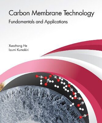 خرید و دانلود نسخه کامل کتاب Carbon Membrane Technology: Fundamentals and Applications