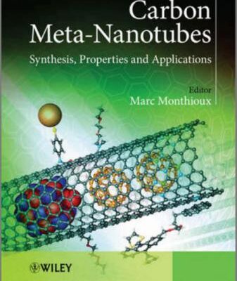 خرید و دانلود نسخه کامل کتاب Carbon Meta-Nanotubes: Synthesis, Properties and Applications