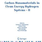 خرید و دانلود نسخه کامل کتاب Carbon Nanomaterials in Clean Energy Hydrogen Systems – II