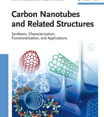 خرید و دانلود نسخه کامل کتاب Carbon Nanotubes and Related Structures: Synthesis, Characterization, Functionalization, and Applications