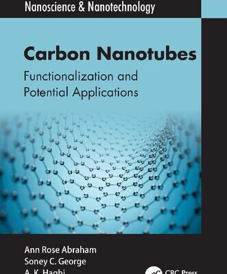 خرید و دانلود نسخه کامل کتاب Carbon Nanotubes: Functionalization and Potential Applications
