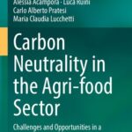 خرید و دانلود نسخه کامل کتاب Carbon Neutrality in the Agri-food Sector: Challenges and Opportunities in a Dynamic Setting