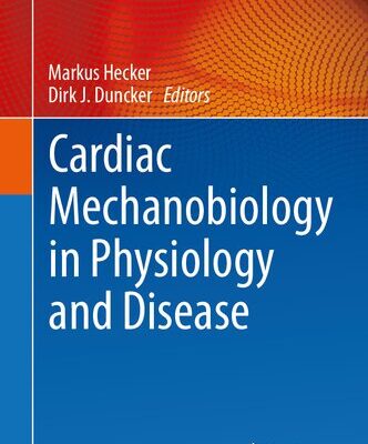 خرید و دانلود نسخه کامل کتاب Cardiac Mechanobiology in Physiology and Disease