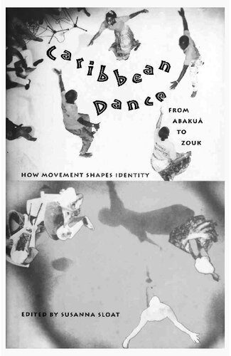 خرید و دانلود نسخه کامل کتاب Caribbean Dance from Abakuá to Zouk: How Movement Shapes Identity_68ddca932e714.jpeg خرید و دانلود نسخه کامل کتاب Caribbean Dance from Abakuá to Zouk: How Movement Shapes Identity