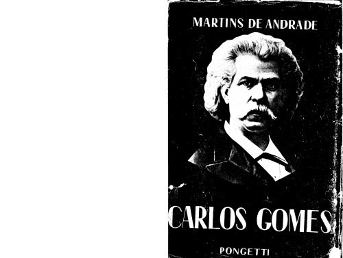 خرید و دانلود نسخه کامل کتاب Carlos Gomes_68de6f0482f71.jpeg خرید و دانلود نسخه کامل کتاب Carlos Gomes