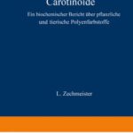 خرید و دانلود نسخه کامل کتاب Carotinoide: Ein Biochemischer Bericht uber Pflanzliche und Tierische Polyenfarbstoffe