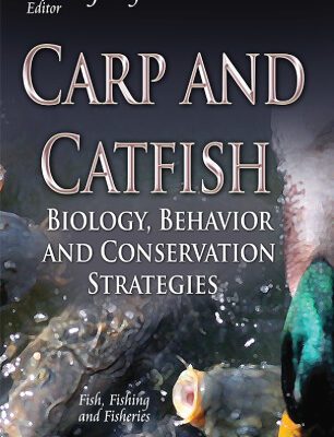 خرید و دانلود نسخه کامل کتاب Carp and Catfish: Biology, Behavior and Conservation Strategies