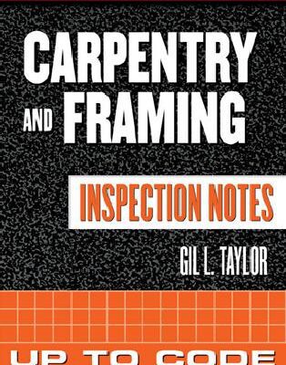 خرید و دانلود نسخه کامل کتاب Carpentry and Framing Inspection Notes