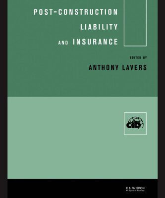 خرید و دانلود نسخه کامل کتاب Case Studies in Post Construction Liability and Insurance (CIB Programme)