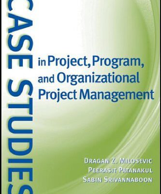 خرید و دانلود نسخه کامل کتاب Case Studies in Project, Program, and Organizational Project Management