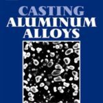 خرید و دانلود نسخه کامل کتاب Casting Aluminum Alloys