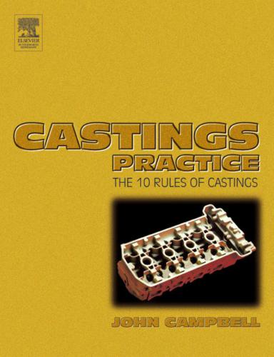 خرید و دانلود نسخه کامل کتاب Castings Practice: The Ten Rules of Castings_68f424a72dff9.jpeg خرید و دانلود نسخه کامل کتاب Castings Practice: The Ten Rules of Castings