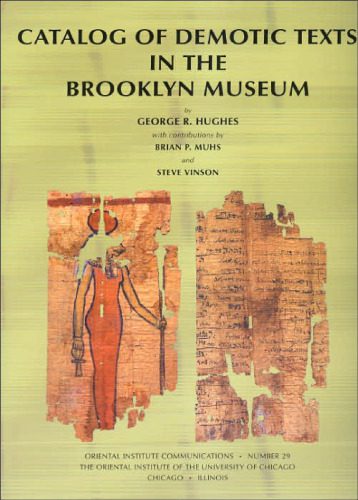 خرید و دانلود نسخه کامل کتاب Catalog Of Demotic Texts In The Brooklyn Museum (Oriental Institute Communications) (The Oriental Institute of the University of Chicago)_68f6a535139dc.jpeg خرید و دانلود نسخه کامل کتاب Catalog Of Demotic Texts In The Brooklyn Museum (Oriental Institute Communications) (The Oriental Institute of the University of Chicago)