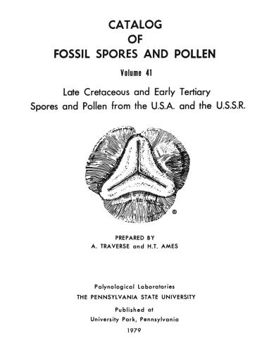 خرید و دانلود نسخه کامل کتاب Catalog of fossil spores and pollen. Volume 41. Late Cretaceous and Early Tertiary Spores and Pollen from the U.S.A. and the U.S.S.R. Published at University Park, Pennsylvania_68e8afaf1f66f.jpeg خرید و دانلود نسخه کامل کتاب Catalog of fossil spores and pollen. Volume 41. Late Cretaceous and Early Tertiary Spores and Pollen from the U.S.A. and the U.S.S.R. Published at University Park, Pennsylvania