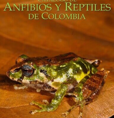 خرید و دانلود نسخه کامل کتاب Catálogo de Anfibios y Reptiles de Colombia