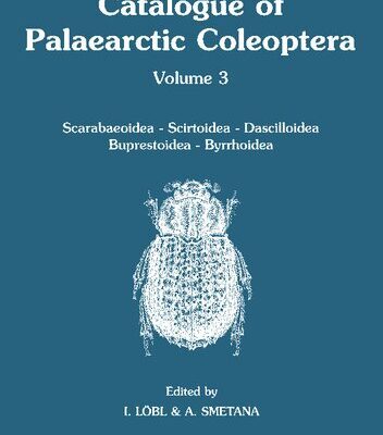 خرید و دانلود نسخه کامل کتاب Catalogue of Palaearctic Coleoptera, volume 3. Scarabaeoidea – Scirtoidea – Dascilloidea – Buprestoidea – Byrrhoidea